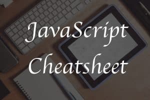JavaScript Cheat Sheet - FreelancingGig Blog - Freelancer Job Tips and ...