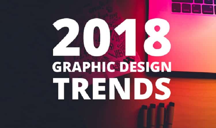 Graphic Design Trends for 2018