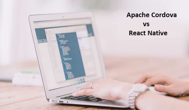 Apache Cordova vs React Native