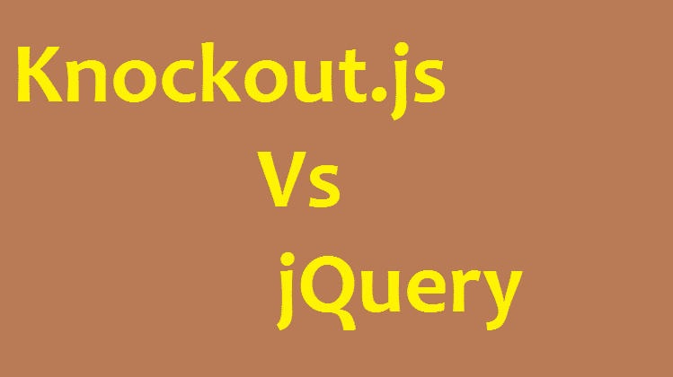 Knockout.js vs jQuery