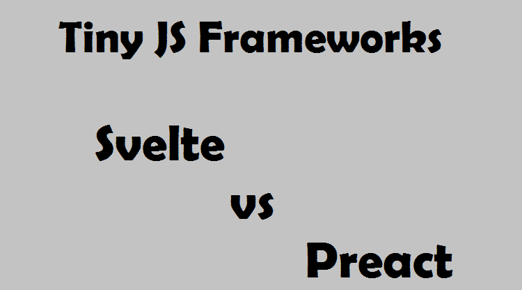 Svelte vs Preact