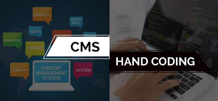 Hand coding vs CMS