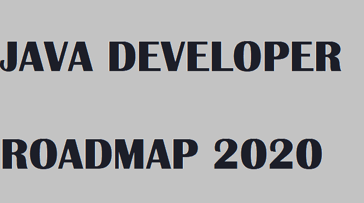 2020 Java Developer Roadmap