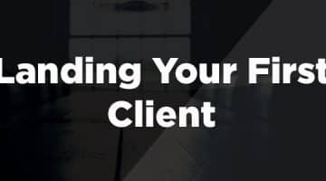 Landing Your First Client
