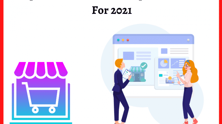 Top 7 eCommerce Development Trends For 2021