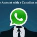 WhatsApp Account with a Canadian number